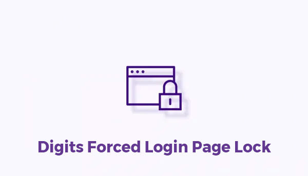 ادان دیجیتس اجبار لاگین برای مشاهده سایت Digits Forced Login Page Lock